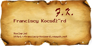 Franciscy Kocsárd névjegykártya